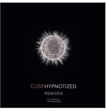 cusp - Hypnotized (Remixes)