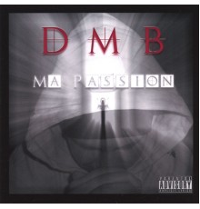 dMb - Ma Passion