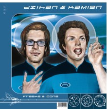 dZihan & Kamien - Freaks & Icons