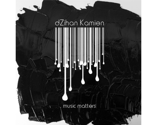 dZihan & Kamien - Music Matters