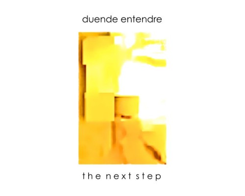 duende entendre - The Next Step