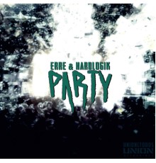 eRRe & Hardlogik - Party Non Stop