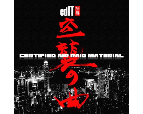 edIT - Certified Air Raid Material