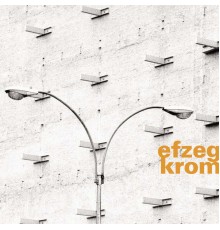 efzeg - krom