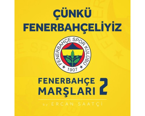 Çeşitli Sanatçılar - Fenerbahçe Marşları, Vol.2