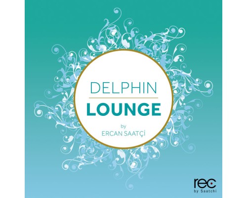 Çeşitli Sanatçılar - Delphin Lounge