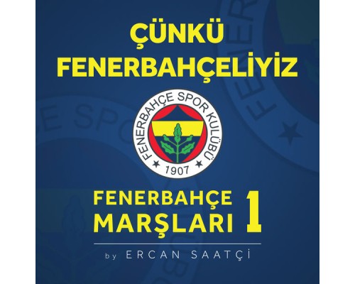 Çeşitli Sanatçılar - Fenerbahçe Marşları, Vol.1