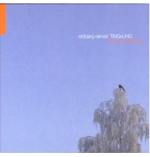 eldbjørg raknes' TINGeLING - I Live Suddenly