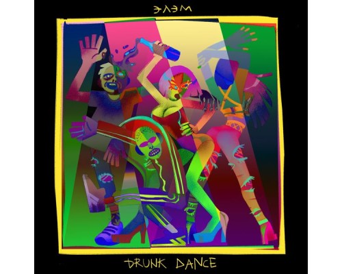 Элэм - Drunk Dance