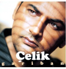 Çelik - Gariban