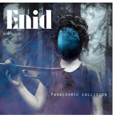 enid - Paracosmic Collision