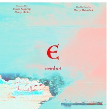 ermhoi - E