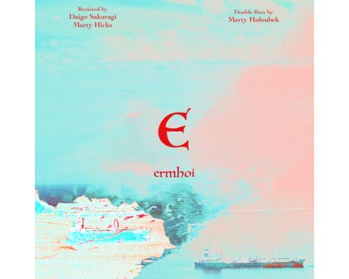 ermhoi - E ermhoi - E