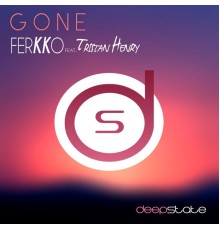 ferKKo, Tristan Henry - Gone