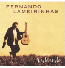 fernando Lameirinhas - Fadeando