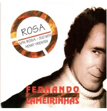 fernando Lameirinhas - Rosa