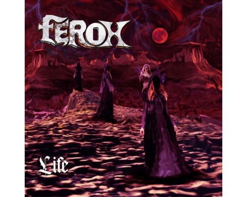 feroX - Life