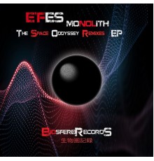 Èfes - Monolith  (The Space Oddyssey Remixes)