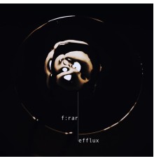 f:rar - efflux