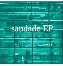 .gif - saudade