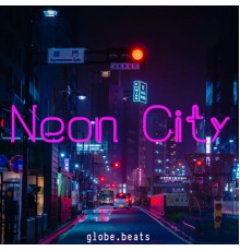 globe.beats - Neon City