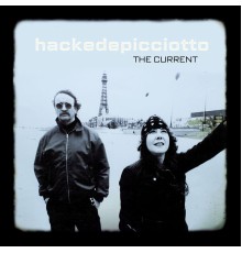 hackedepicciotto - THE CURRENT