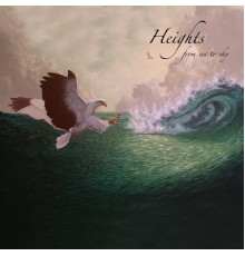 heights - From Sea to Sky