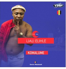 iJali Elihle - Komalume