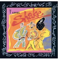 iLEVEL - Shake