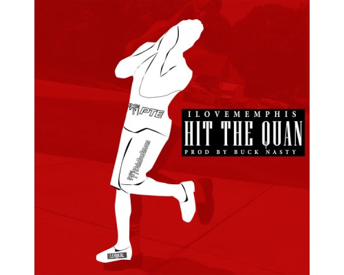 iLoveMemphis - Hit the Quan