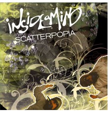 iNSiDEaMiND - Scatterpopia