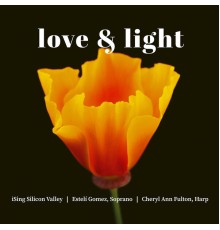 iSing Silicon Valley - love & light