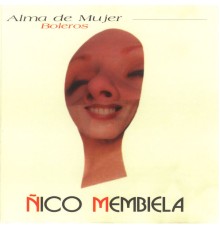 Ñico Membiela - Alma de Mujer