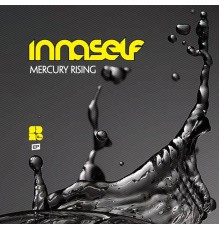 innaSelf - Mercury Rising (Original Mix)