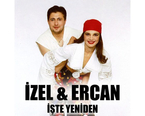 izel & Ercan - İşte Yeniden