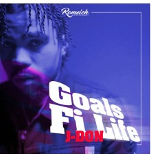 j don - Goals Fi Life