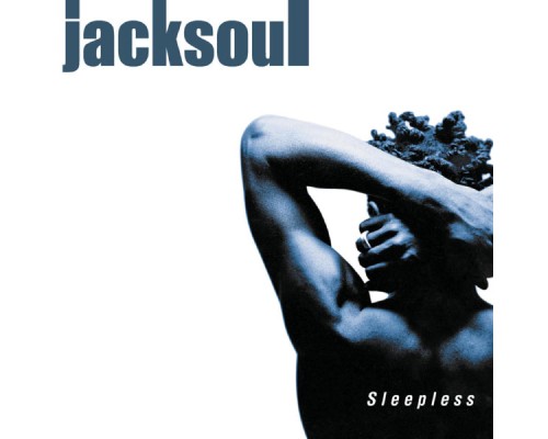 jacksoul - Sleepless