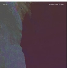 jhfly - Sounds and Things