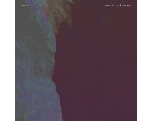 jhfly - Sounds and Things