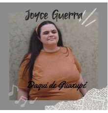 joice guerra - Daqui de Guaxupé