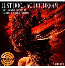 just doc. - Acidic Dream