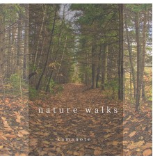 kamanote - nature walks