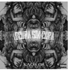 kaos 08 - Locura Sin Cura