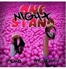 keno, Schenck - One Night Stand