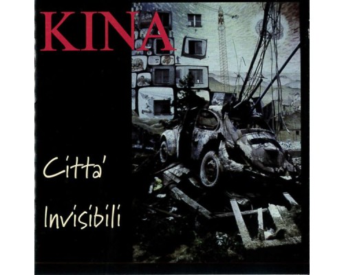 kina - Città invisibili