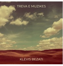 klevis bezati - Treva E Muzikes