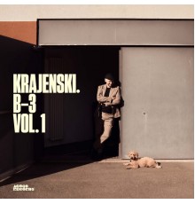 krajenski. and Lutz Krajenski - B-3 Vol. 1
