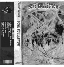 $krrt Cobain - Bone Collector