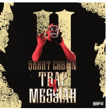 $krrt Cobain - Trap Messiah 4