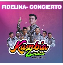 kumbiazonica - Fidelina, Concierto (En Vivo)